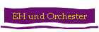 EH und Orchester